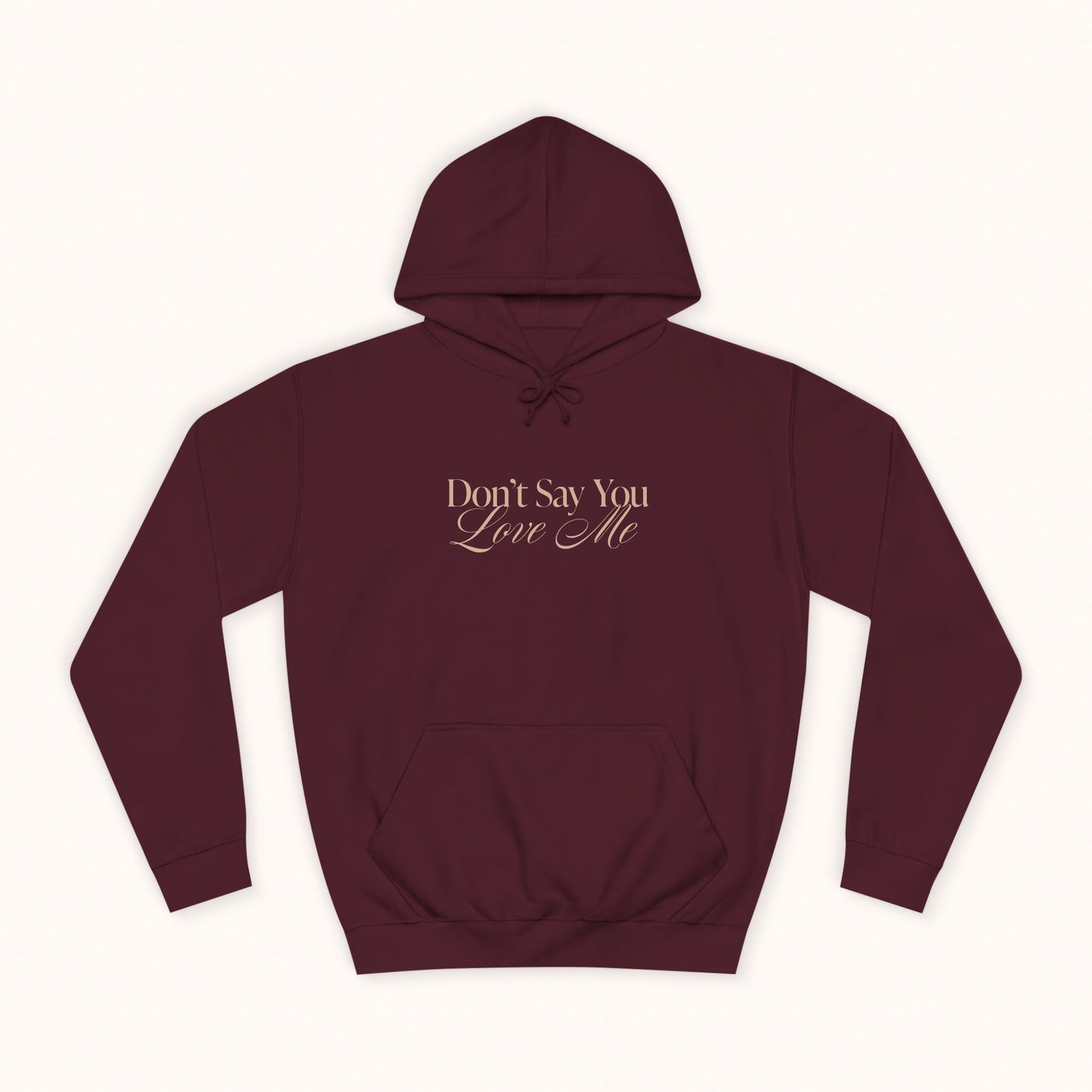 'Don't Say You Love Me' Vintage-Inspired Unisex Hoodie