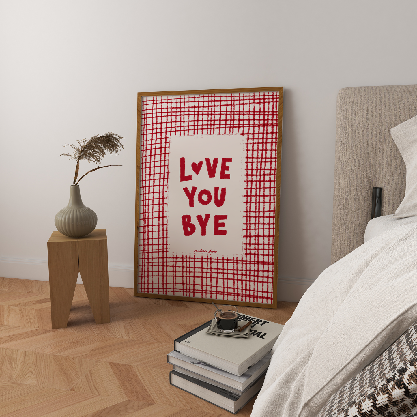 Love You Bye Art Print