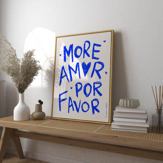 More Amor Por Favor Print