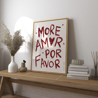 More Amor Por Favor Print