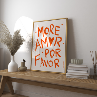 More Amor Por Favor Print