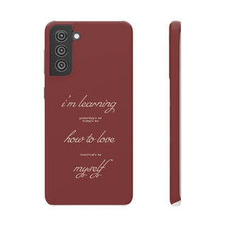 "I'm Learning How to Love Myself" Self-Love Phone Case