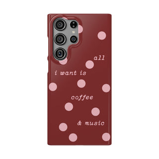 Polka Dot 'I Want Is All Coffee & Music' Phone Case