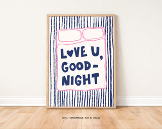 Love You, Goodnight Art Print