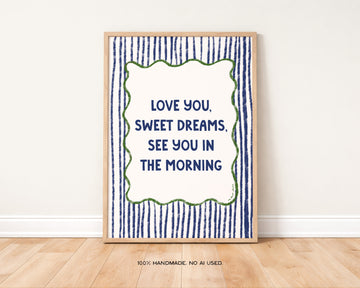 Love You, Sweet Dreams Art Print without a frame