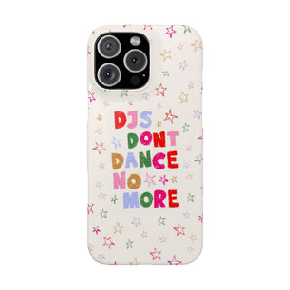DJs Don't Dance No More Colorful Stars Graphic Snap Case