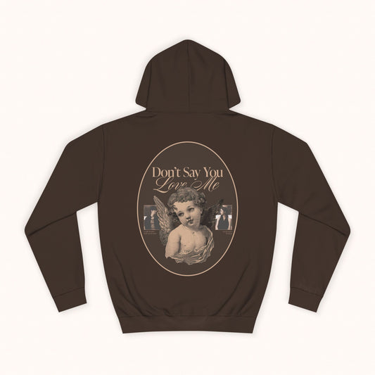 'Don't Say You Love Me' Vintage-Inspired Unisex Hoodie