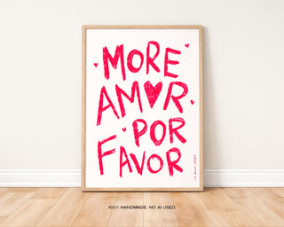 More Amor Por Favor Print