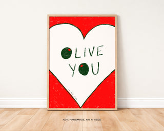Olive You Print