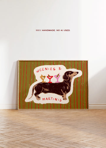 Weenies and Martinis Art Print without a frame