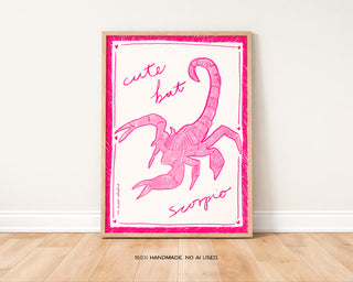 Cute But Scoprio Print