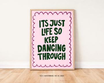 Dancing Through Life Art Print without a frame