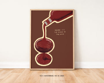 Magic in The Wine Art Print | Wine Lovers Wall Decor without a frame