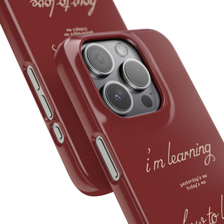 "I'm Learning How to Love Myself" Self-Love Phone Case
