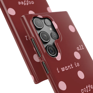 Polka Dot 'I Want Is All Coffee & Music' Phone Case