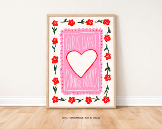 Girls Want Dinner Parties Print