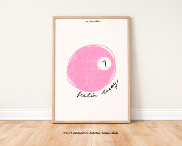 Feelin' Lucky Pink 8 Ball Print without a frame