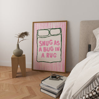 Snug As A Bug Art Print
