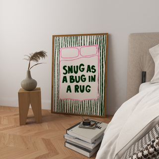 Snug As A Bug Art Print