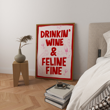 Drinkin' Wine and Feline Fine Art Print without a frame