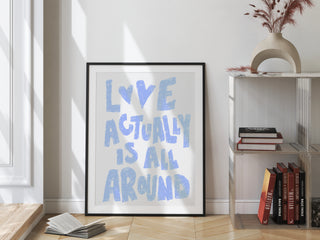 Love Actually is All Around DIGITAL DOWNLOAD (Sky Blue)