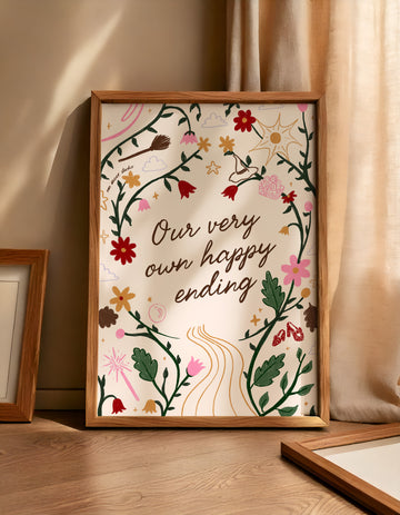 Our Very Own Happy Ending Art Print Poster without a frame