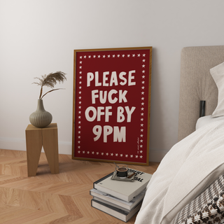 Please Fuck Off By 9PM Cream Background Art Print