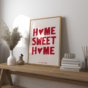 Home Sweet Home Art Print without a frame