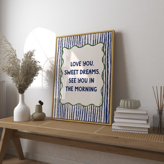 Love You, Sweet Dreams Art Print