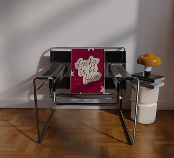 Lucky To Be Here Pink Art Print without a frame