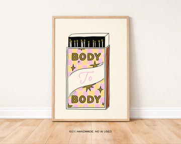 Body to Body Matchbox Art Print without a frame