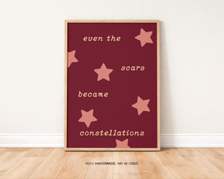Scars Became Constellations Art Print