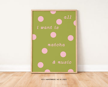 Matcha and Music Art Print without a frame