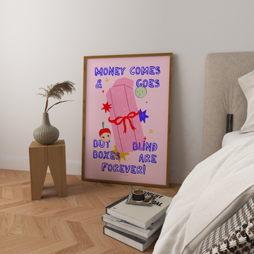 Blind Boxes Are Forever Type Art Print without a frame