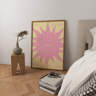 I'll Follow you into the Sun Art Print | Digital Download