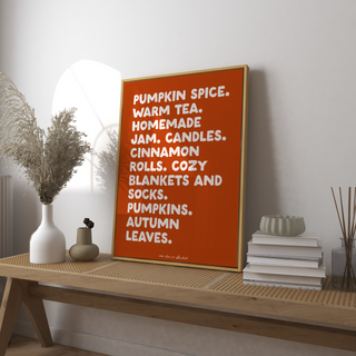 Pumpkin Spice, warm tea quote Print