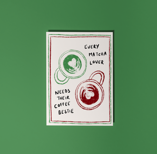Every Matcha Lover Needs Their Coffee Bestie Greetings Card