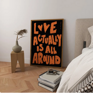 Love Actually is All Around Print more colours