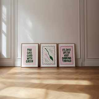3 Art prints, Dancing Through Life ,Changed For Good, Pink Goes Good With Green DIGITAL DOWNLOAD