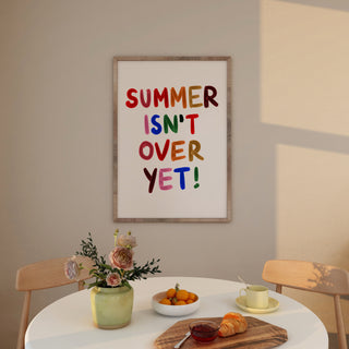 Summer Isn't Over Yet Art Print