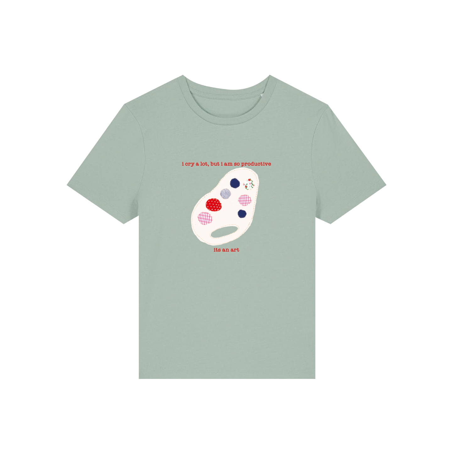 I Cry A Lot But I Am So Productive Fitted Tee
