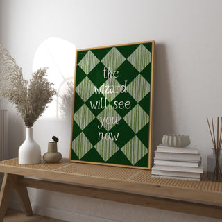 The Wizard Will See You Now Art Print