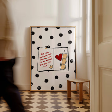 The More You Look the More You Find Art Print without a frame