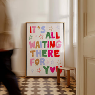 It's All Waiting There For You Art Print | Digital Download