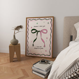 Changed for Good Bow Art Print