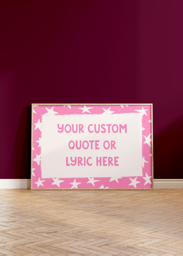 Custom Quote or Lyric Pink Stars Art Print without a frame