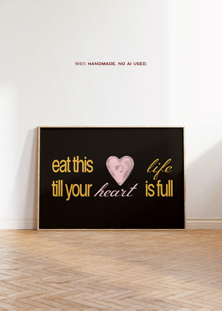 Eat This Life 2 Art Print