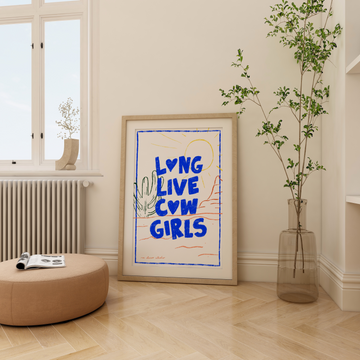Long Live Cowgirls Print without a frame