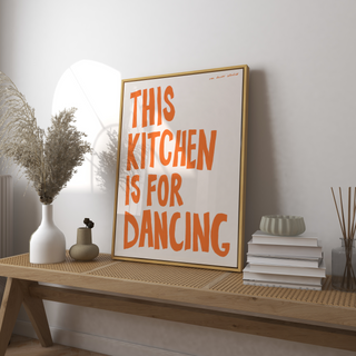 This Kitchen Is For Dancing Print